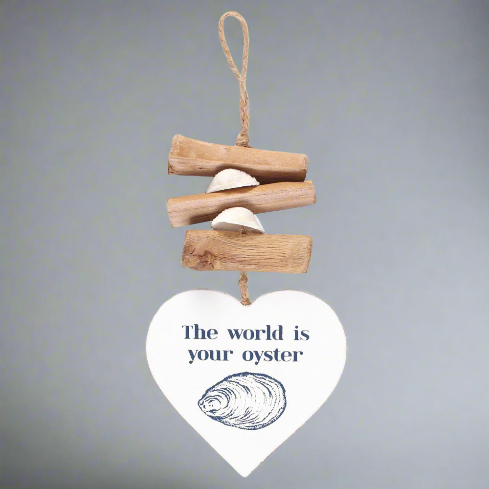 The World is Your Oyster Wooden Sign