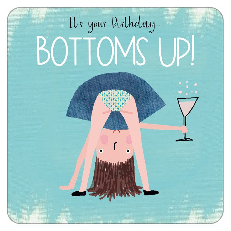 Bottoms Up Card - Bottoms Up!