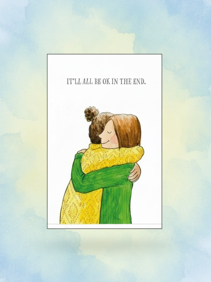 OK In The End, Greetings Card