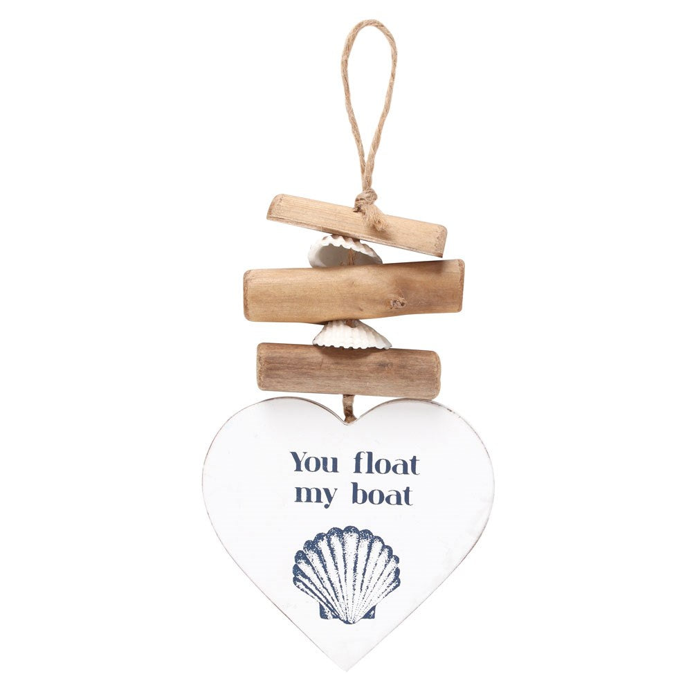 You Float my Boat Wooden Sign