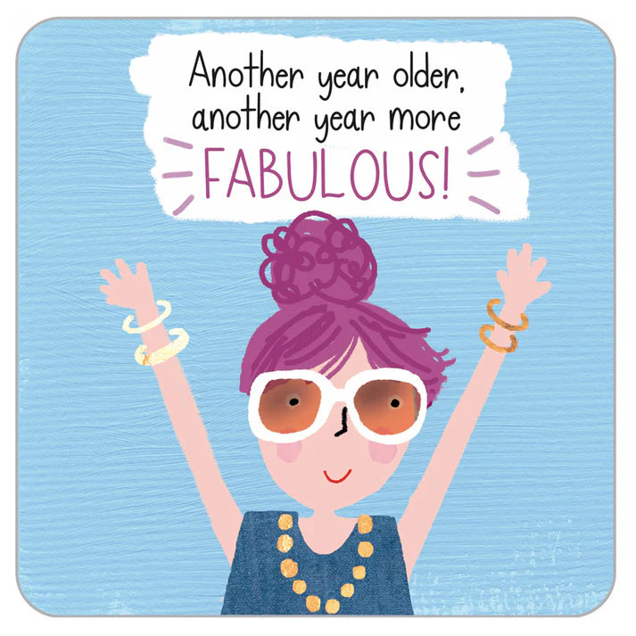 Bottoms Up Card - Another Year More Fabulous