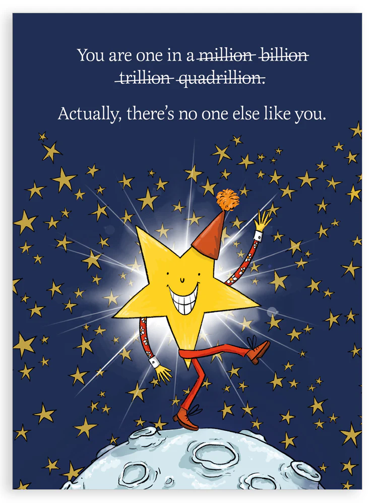 ‘There's no one like you, Greetings Card