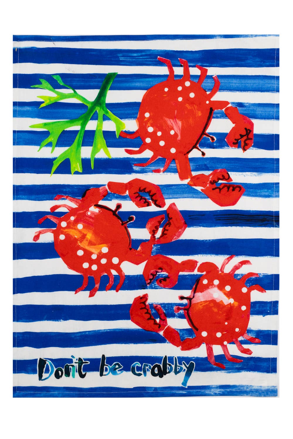 Don'T Be Crabby T-Towel