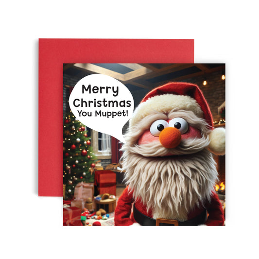'Happy Christmas you Muppet' Christmas Card