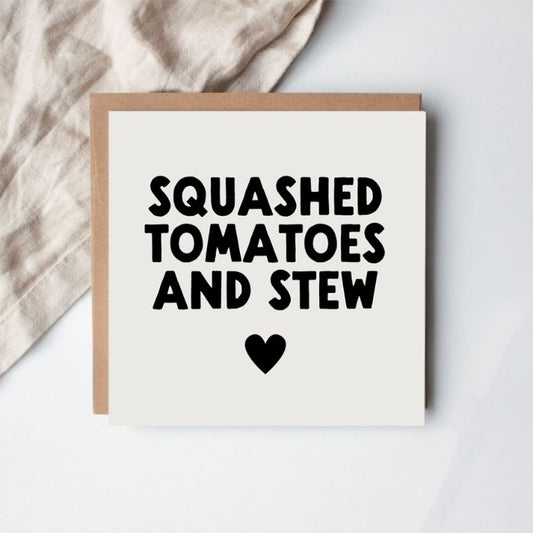 Squashed Tomatoes Birthday Card