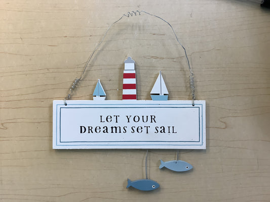 ‘Let Your Drams Set Sail’ Hanging Sign