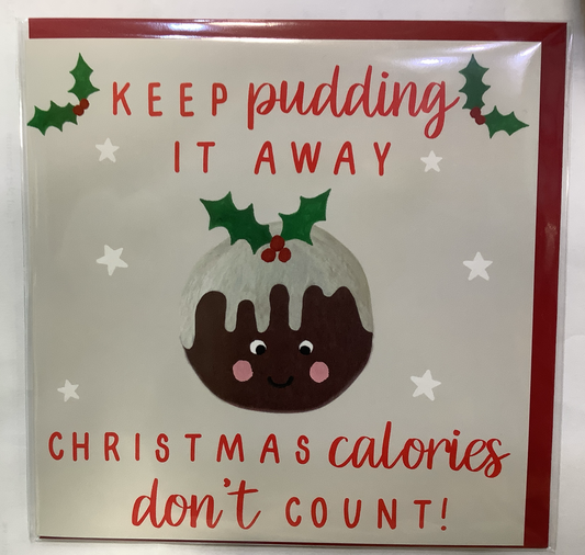 Keep Pudding it away Card