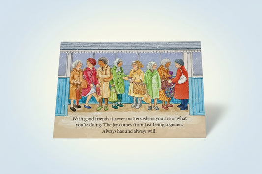 ‘Good friends together’, Greetings Card