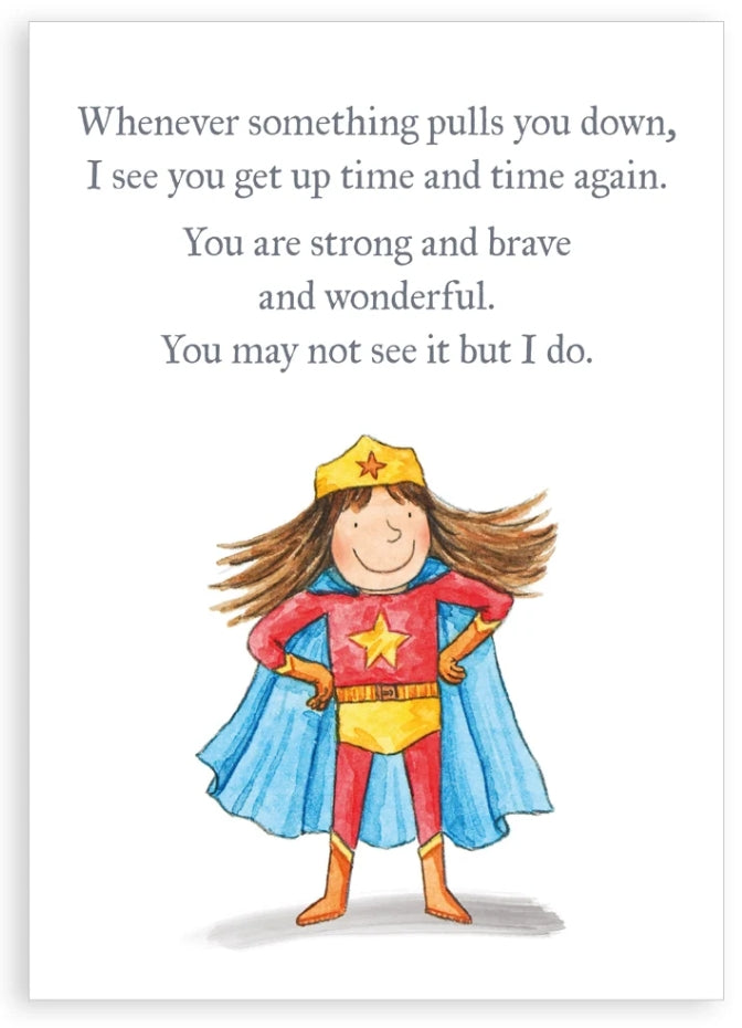 Strong and Brave and Wonderful, Greetings Card