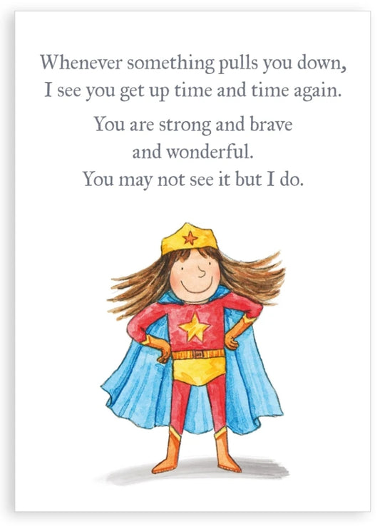 Strong and Brave and Wonderful, Greetings Card