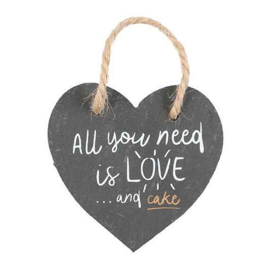 'All you need is love and cake' Slate Hanging Heart