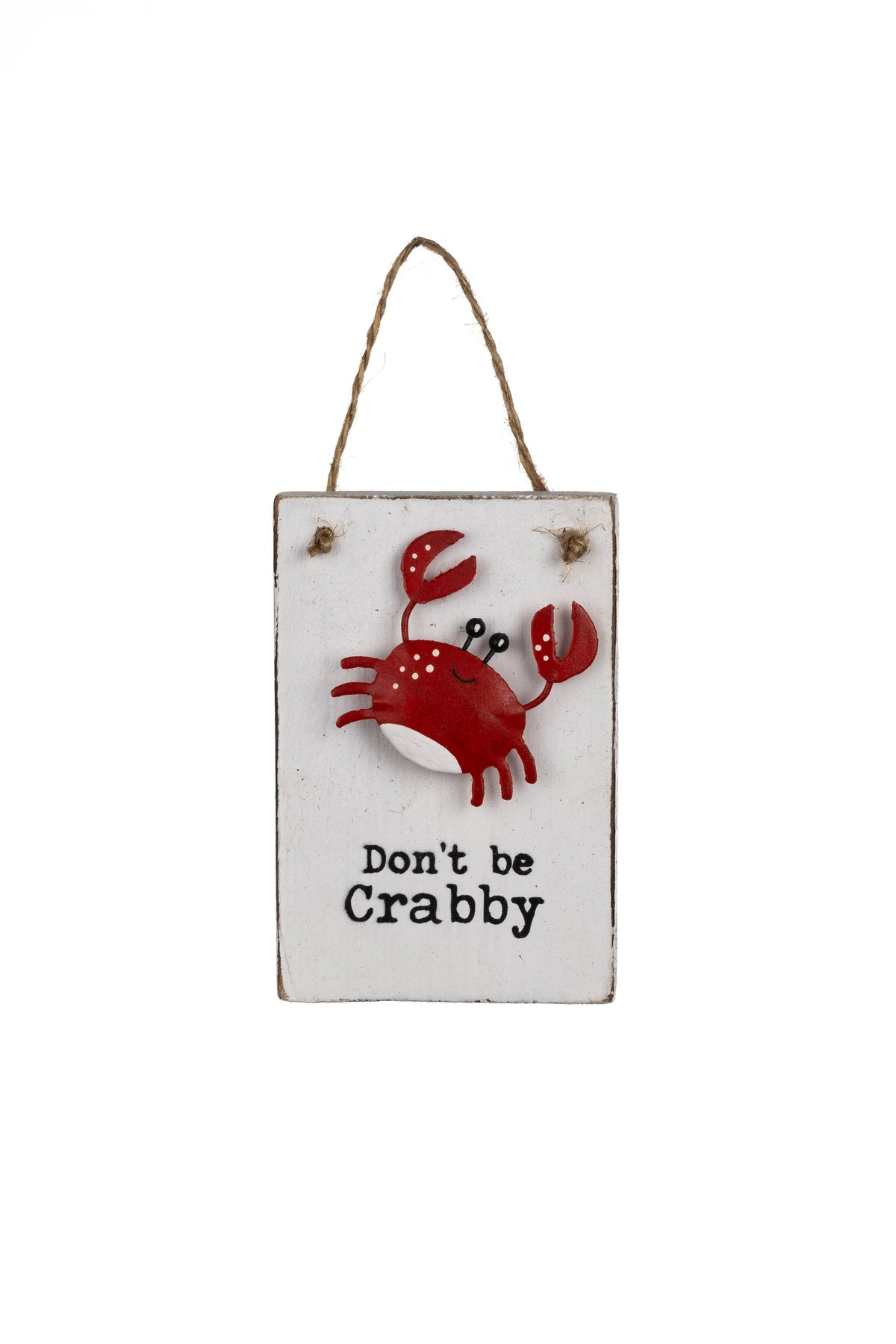 Dont Be Crabby Sign