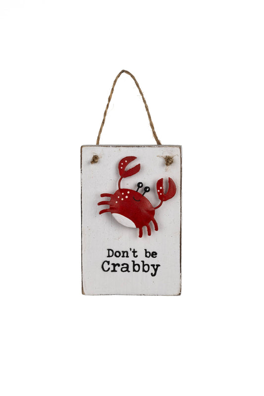 Dont Be Crabby Sign