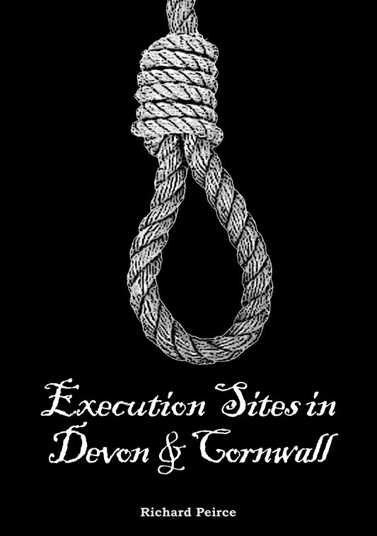 Execution Sites in Devon and Cornwall Book