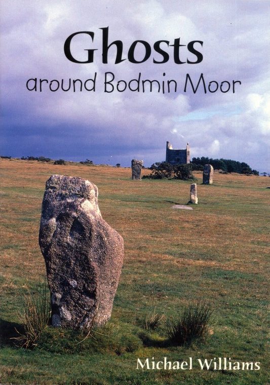 Ghosts around Bodmin Moor Book
