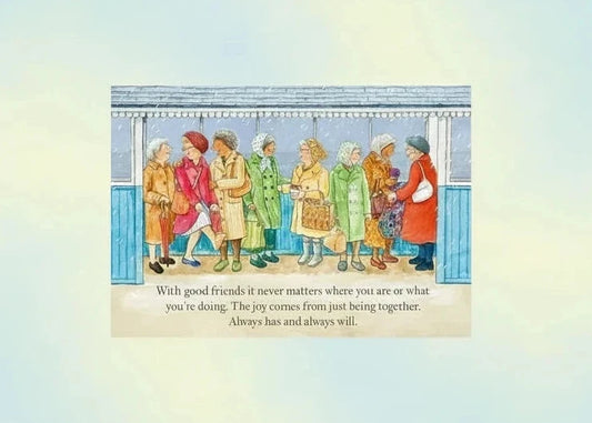‘Good friends together’, Greetings Card