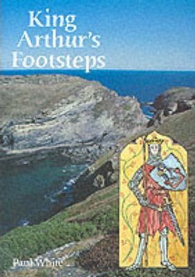 King Arthur's Footsteps Book