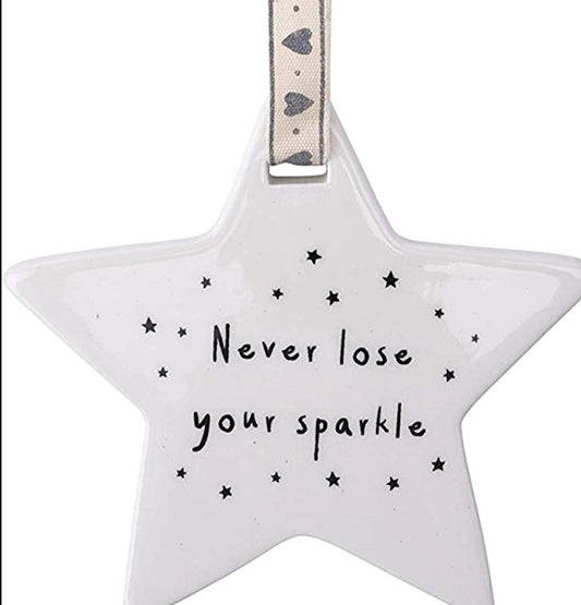 Send with Love ‘Never lose your sparkle ’ Ceramic Star