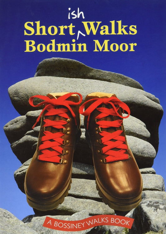 Shortish Walks - Bodmin Moor Book