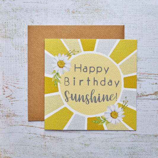 ‘Happy Birthday Sunshine’ Greetings Card